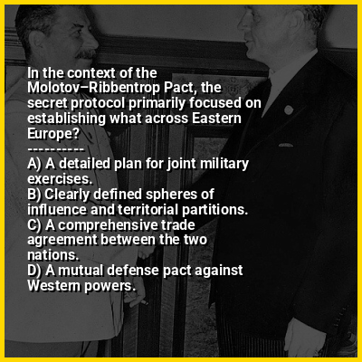 In the context of the Molotov–Ribbentrop Pact, the secret protocol primarily focused on establishing what across Eastern Europe?